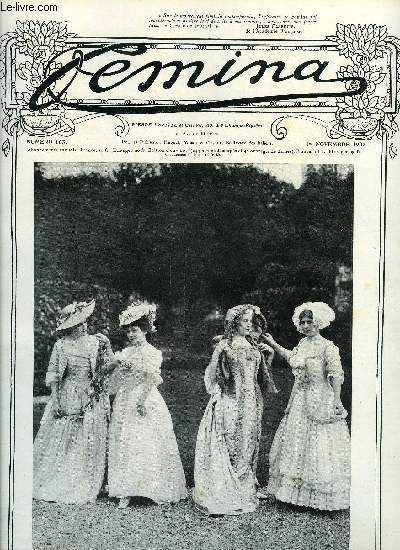 Femina n 163 - Femmes de leaders par Camille Duguet, La confusion des langues par Robert de Flers et G.A. de Caillavet, Notre exposition de dentelles, Une mule de stradivarius par V. Forbin, Ariane dans les ruines de St Wandrille par Albert Flament