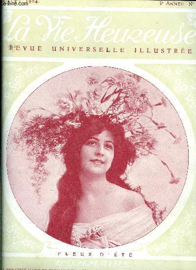 La vie heureuse n 7 - Saison de bains, La princesse Marie de Roumanie, La journe des drags, Les colonies de vacances a la mer, Trois millions de bijoux, L'excursion de la socit artistique des amateurs, Pendant les concours du conservatoire
