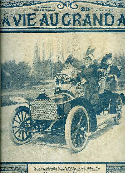 La vie au grand air n 347 - Thry sur le circuit d'Auvergne, Driving au bois, le matin, La motocyclette pratique, Kramer en handicap, un essai de record de Kramer Buffalo par Victor Breyer, Sur le circuit d'Auvergne, les prparatifs d'une grande preuve