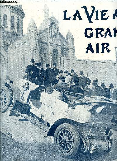 La vie au grand air n 501 - J. Smith est projet a terre au troisime round, Adieu l'Alaska par Marcel Viollette, Le concours de roues et bandages lastiques par H. Petit, Le match France-Angleterre, Les trois branches de l'aviation par Franois Peyrey