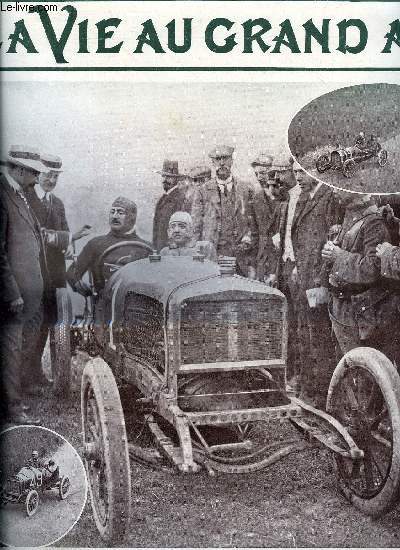 La vie au grand air n 512 - Au circuit de Dieppe - La revanche des photographes, Les a-cots du Grand Prix de l'A.C.F., L'accident de Charlas, Les rgates internationales, Le grand prix de l'U.V.F., Les laurats du grand prix de l'A.C.F.