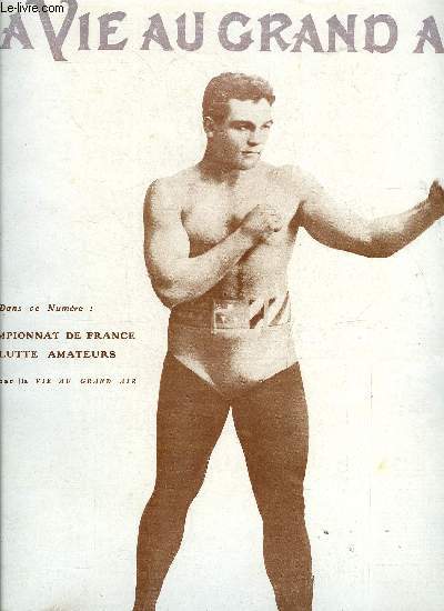 La vie au grand air n 530 - Le match de rugby Cardiff-Stade Franais - le but du stade, Stations d'aroplanes par Marcel Viollette, La coupe Vanderbilt par F.A. Wheel, La semaine des aviateurs par F.A. Wheel, Le championnat de lutte amateurs