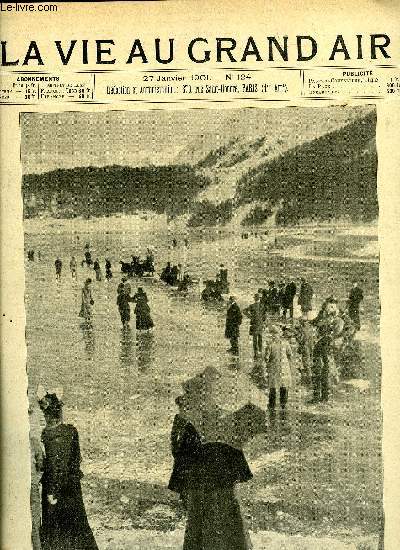 La vie au grand air n 124 - Une vue du lac de Davos-Platz, par une belle journe de soleil, A travers les rapides du Niagara par J. Amy, Les courses de Nice par Marius Ardouin, La retraite de Morin par Go Lefvre, La saison a Davos par Halifax