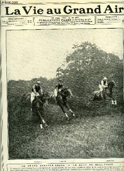 La vie au grand air n 456 - Le grand Steeple-Chase, le saut du bull-finch, Un grand inventeur Fernand Forest par Paul Faure, La maison du pneu par Argus, Le Tourist-Trophy et le Graphic Trophy par F.A. Wheel, Le Santos-Dumont XVI par Franois Peyrey