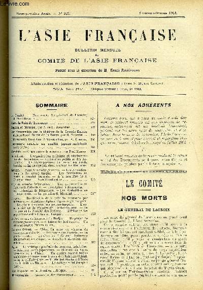 L'Asie Franaise n 225 - Aprs la Paix de Lausanne, Angora et Moscou par A. de la Jonquire, Vue d'ensemble sur le thatre de la Grande Guerre dans le Nord Ouest de la Perse par B. Nikitine, L'universit Tong-Lou a Yunnanfou par A. Cordier, Documents