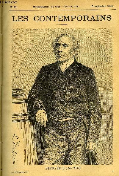 Les contemporains n 48 - Berryer (1790-1868), Enfance, Jeunesse, Premiers dbuts de Berryer comme avocat, Ses opinions politiques, Les grandes causes judiciaires (1815-1830), L'orateur politique (1830), Role politique de Berryer sous la monarchie