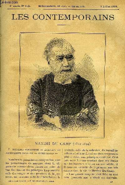 Les contemporains n 143 - Maxime du Camp (1822-1894) - Jeunesse voyageuse, Ecrivain et journaliste sans foi, Garibaldien, Ecrivain srieux, Paris, ses organes, ses fonctions, Les convulsions de Paris, Du camp acadmicien, Il chappe a la politique