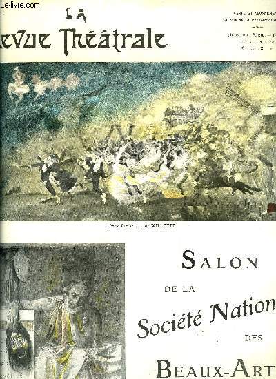 La revue thatrale - nouvelle srie - n 32 - Le salon de la Socit Nationale des Beaux Arts (1905), Coup d'oeil gnral par Alcanter de Brahm, La Peinture par Camille Le Senne, Sculpture, dessin et gravure par Louis Edouard Fournier, L'art dcoratif