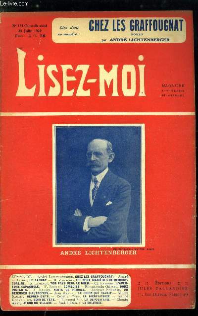 Lisez-moi - nouvelle srie - n 174 - Chez les Graffougnal par Andr Lichtenberger, Dans l'amour par Jean Rostand, Le rachat par Andr de Lorde, Les deux manires de Germot-Gorline par Miguel Zamacois, Ton pays sera le mien (IX) par Andr Lamand