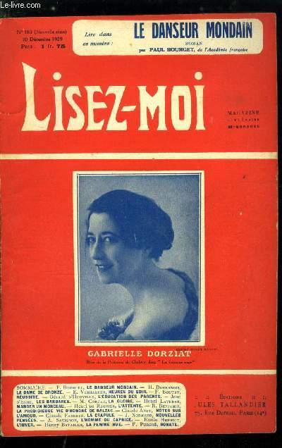 Lisez-moi - nouvelle srie - n 183 - Le danseur mondain par Paul Bourget, La dame de bronze par Henri Duvernois, Russite par Frdric Boutet, L'ducation des parents, Les barbares (IX) par Jean d'Esme, La gloire par Michel Corday, Manger un morceau