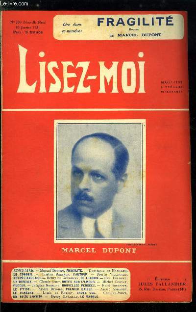 Lisez-moi - nouvelle srie - n 209 - Fragilit par Marcel Dupont, L'auteur par Tristan Bernard, Poupe anglaise par Pierre Villetard, Un divorce (III) par Paul Bourget, Pudeur par Michel Corday, Le p'tiot par Ren Boylesve, Le rengat (IV) par Andr