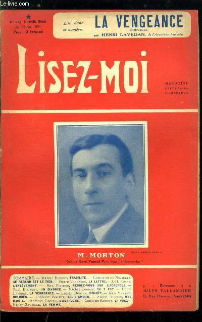 Lisez-moi - nouvelle srie - n 212 - Fragilit par Marcel Dupont, La lettre par Pierre Valdagne, L'enlvement par J.H. Rosny, Un divorce (VIII) par Paul Bourget, La vengeance par Henri Lavedan, Dolors (IV) par Jean Martet, Leur amour par Frdric Boutet