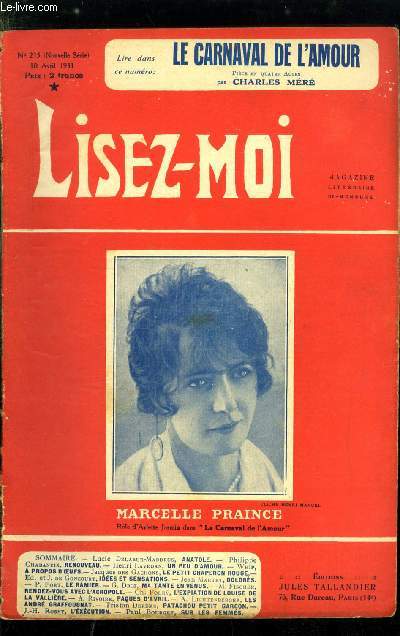 Lisez-moi - nouvelle srie - n 215 - Anatole par Lucie Delarue-Mardrus, Un peu d'amour par Henri Lavedan, Le petit chaperon rouge par Jacques des Gachons, Dolors (XVI) par Jean Martet, Ma tante en Vnus par Gustave Droz, L'expiation de Louise