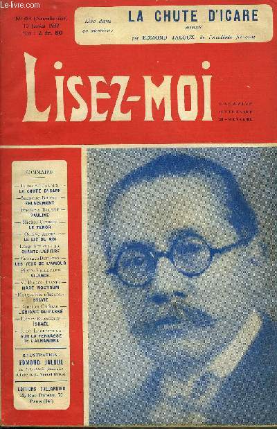 Lisez-moi - nouvelle srie - n 353 - La chute d'Icare par Edmond Jaloux, Pauline par Frdric Boutet, Le tnor par Michel Corday, Le lit du roi par Octave Aubry, Chante l'Epitre par Luigi Pirandello, Silence par Pierre Villetard, Mare Nostrum (suite)