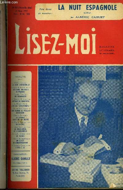 Lisez-moi - nouvelle srie - n 358 - La nuit espagnole par Albric Cahuet, Les cinq messes de Paques par Roland Dorgels, Un fministe par Claude Farrre, Arthur se sacrifie par Maurice Renard, L'or du Cristobal (suite) chapitre VI par A. t'Serstevens