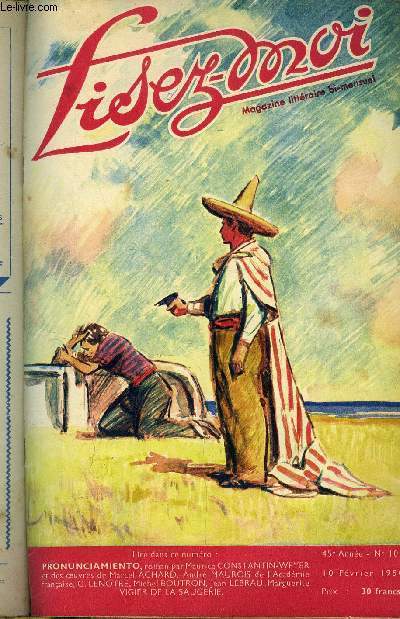 Lisez-moi n 101 - Pronunciamiento par Maurice Constantin Weyer, Un mnage de romantiques par G. Lenotre, Terre promise (suite) chapitre IX par Andr Maurois, Juliette des montagnes par Michel Boutron, Le retour de la lettre par Marguerite Vigier