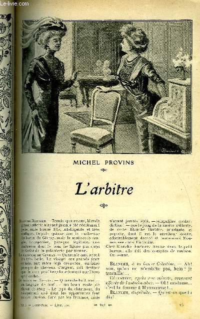 Lisez moi n 100 - L'arbitre par Michel Provins, Le scorpion (suite) VI par Marcel Prvost, Automne par Edmond Haraucourt, Les tapes par Ren Vallery-Radot, La cousine Emilie par Andr Rivoire, Le bateau rose par Jean Richepin, Le roman d'un spahi