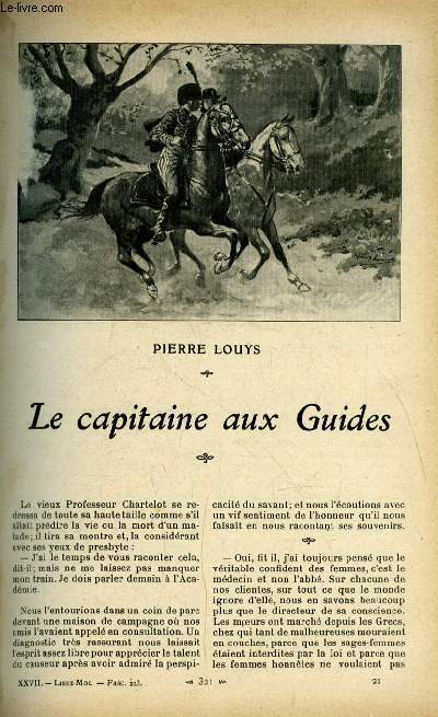 Lisez moi n 213 - Le capitaine aux guides par Pierre Louys, La peur de vivre (V) par Henry Bordeaux, Le bon pre par Pierre Mille, L'heure amre par Camille Mauclair, Le roman du malade (XIII) par Louis de Robert, Daisy par Paul Bourget, Bruits d'hotel