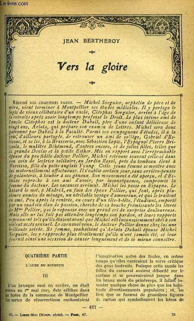 Lisez moi - nouvelle srie - n 47 - Vers la gloire (III) par Jean Bertheroy, Les Moreau-Janville par Paul Bourget, La vie perdue par Binet Valmer, La rvlation par Henri Duvernois, La Parcelle 32 par Ernest Prochon, Coeur a coeur, acte troisime