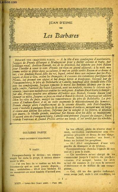 Lisez moi - nouvelle srie - n 185 - Les barbares (V) par Jean d'Esme, Les femmes et la littrature par Marcelle Tinayre, La rparation par J.H. Rosny jeune, Le danseur mondaine (VI) par Paul Bourget, Pour servir l'histoire des tigres par Myriam Harry