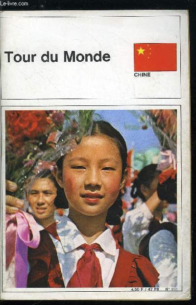 Tour du monde n 152 - Chine