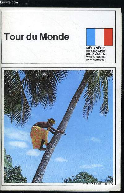 Tour du monde n 178 - Mlansie franaise (Nouvelle Caldonie, Wallis, Futuna, Nouvelles Hbrides)