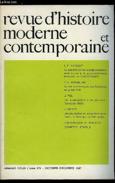 Revue d'histoire moderne et contemporaine tome XIV - La substitution de la prpondrance amricaine a la prpondrance franaise en Hati au dbut du XXe sicle : la conjoncture de 1910-1911 par Leslie F. Manigat, Un emprunt franais aux Etats Unis