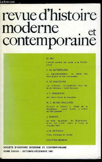 Revue d'histoire moderne et contemporaine tome XXXVIII - Le massacre de la Saint Barthlmy : la valeur des tmoignages et leur interprtation par Nicola Mary Sutherland, Le refus rpublicain : les quatre vingts parlementaires qui dirent non a Vichy