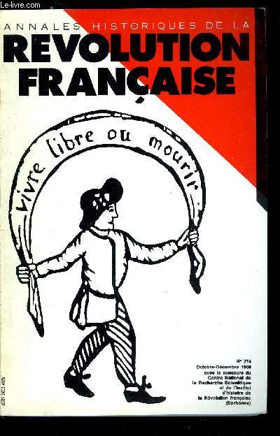 Annales historiques de la Rvolution Franaise n 274 - Numro spcial : Morvan et Rvolution - Introduction par Jean Bart, Victor Lanneau, prtre, jacobin et fondateur du Collge des Sciences et des Arts (1758-1830) par Marcel Dorigny, Cur rouge