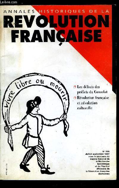 Annales historiques de la Rvolution Franaise n 309 - Les dbuts des prfets du Consulat et la conscription de l'an VIII par Jean Waquet, Politique artistique et Rvolution franaise (1789-1800) : la rgnration des arts, un chec ? par Annie Jourdan