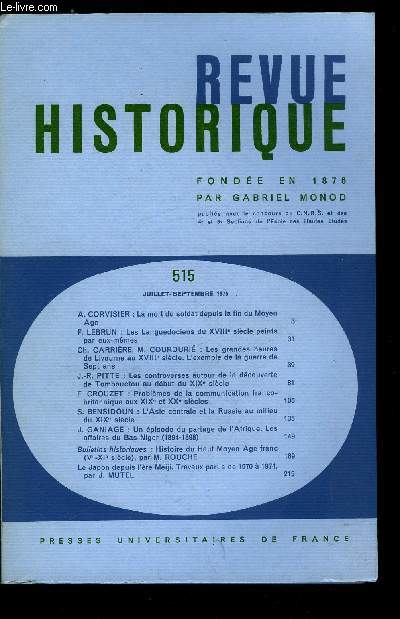 Revue historique n 515 - La mort du soldat depuis la fin du Moyen Age par A. Corvisier, Les Languedociens du XVIIIe sicle peints par eux mmes par F. Lebrun, Les grandes heures de Livourne au XVIIIe sicle, l'exemple de la guerre de Sept ans