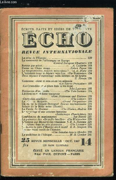 Echo, revue internationale n 14 - La crise de l'Europe, Le commerce de l'Allemagne en Europe par Central European Observer, Retour par avion par A. Calderon, Danse en Chine rouge par Robert Payne, La streptomycine, remde miraculeux ? par A.E. Blake