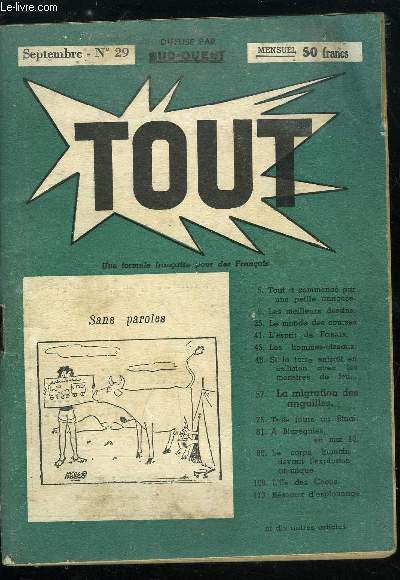 Tout n 29 - Tout a commenc par une petite annonce, On se baignait aussi autrefois par Miroir de l'Histoire, Le monde des courses par Le Petit Echo de la Mode, Les feux d'artifice de l'An 2000 par Figaro Littraire, Il y a jeuneurs et jeuneurs, L'esprit