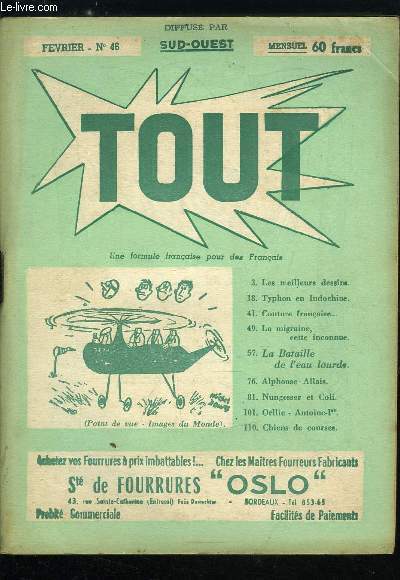 Tout n 46 - Typhon en Indochine par France Indochine, Chasse a Courre par Aventures, Miracles de la Science moderne par Pour Tous, Couture franaise par France Etats Unis, La migraine, cette inconnue par Carrefour, Un mdecin collectionneur, La bataille