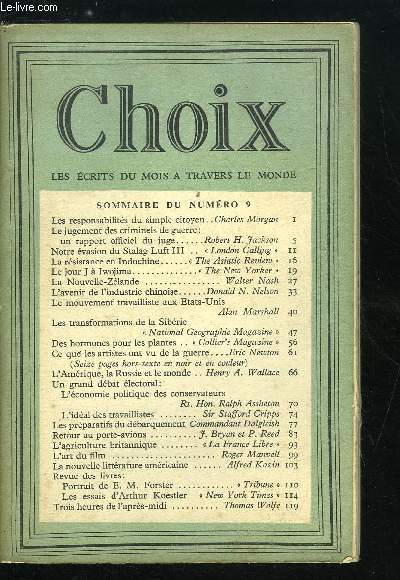 Choix n 9 - Les responsabilits du simple citoyen par Charles Morgan, Le jugement des criminels de guerre : un rapport officiel du juge par Robert H. Jackson, Notre vasion du Stalag Luft III par London Calling, La rsistance en Indochine par The Asiatic