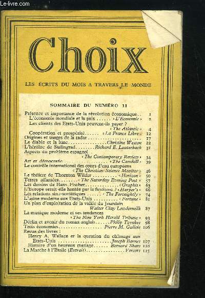 Choix n 11 - Prsence et importance de la rvolution conomique, L'conomie mondiale et la paix par L'Economie, Les clients des Etats Unis peuvent-ils payer ? par The Atlantic, Coopration et prosprit par La France libre, Origines et usages de la radar