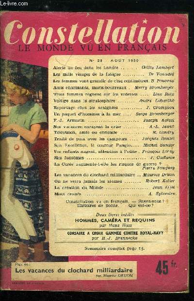 Constellation n 28 - Alerte au feu dans les Landes par Gilles Lambert, Les mille visages de la fatigue par Dr Vanades, Les femmes vont grandir de cinq centimtres par B. Poucans, Amis charmants, maris bourreaux par Merry Bromberger, Trois femmes rgnent