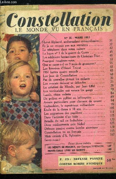 Constellation n 35 - Herv Alphand, ambassadeur extraordinaire, Et je ne croyais pas aux sorcires, Le tlphone dans votre voiture, La leon n1 de la guerre de Core, Les additions fantastiques de Christian Dior, Pourquoi rougissez vous ?