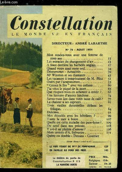 Constellation n 76 - Mon rendez vous avec une femme de 5000 ans, Les miracles du changement d'air, A Suez derrire les barbels anglais, Quand votre mari reste seul, Mr Winston et ses diamants, Les vacances a temprament de M. Blitz, Guri