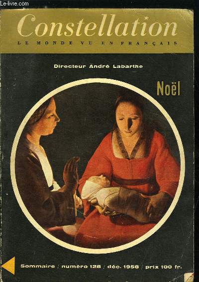 Constellation n 128 - Matignon a l'heure de Gaulle, Les premiers en classe ont de bonnes oreilles, Quand le papa fait la maman, Un secret pour gagner au tierc, Cet homme a tu sous hypnose, Pas de victoires sans mathmaticiens, Le paradis polynsien