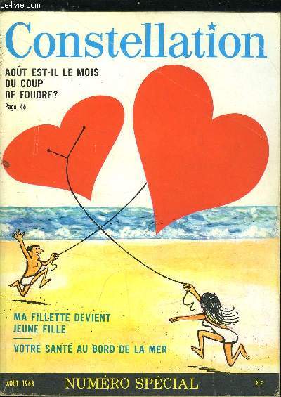 Constellation n 184 - Aout est-il le mois du coup de foudres ?, Alerte : Venise s'enfonce dans les eaux, La partie d'checs des pcheurs a la ligne, Des bagnards dans la guerre du cancer, Ma fillette devient jeune fille, Les deux visages de Jerry Lewis