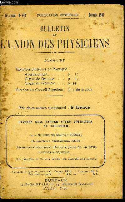 Bulletin de l'union des physiciens n 246 - Exercices pratiques de physique : avertissement, classe de seconde, classe de premire, Election au Conseil Suprieur