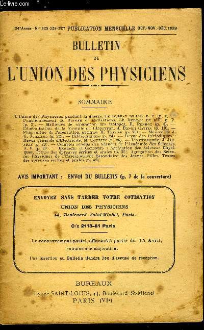 Bulletin de l'union des physiciens n 325-326-327 - L'union des physiciens pendant la guerre, Fonctionnement du Bureau et Cotisations, Mthodes de sparation des isotopes par R. Perrot, Gnralisation de la formule de Clapeyron par J. Benoit-Cattin