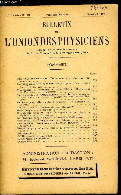 Bulletin de l'union des physiciens n 433 - L'lectromagntisme sans bonhomme d'ampre par A. Guinier, Courants ampriens et masses magntiques : les vecteurs B et F par G. Guinier, Vocabulaire et symboles en Electricit et Magntisme par P. Fleury