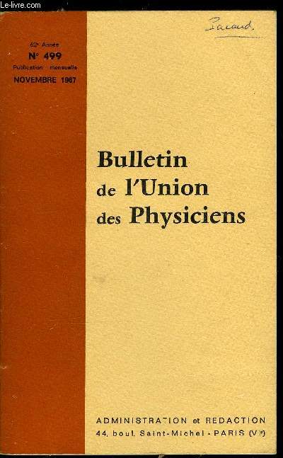 Bulletin de l'union des physiciens n 499 - Journes de physique (Lyon, novembre 1966), En hommage a Guy Lazergues, Le pompage optique par A. Kastler, Pompage optique et interaction entre un atome et le champ electromagntique par Cl. Cohentannoudji