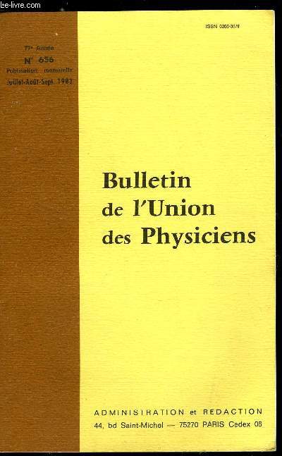 Bulletin de l'union des physiciens n 656 - A propos de plastiques une petite reine : la planche a voile par Yves Leroux, Bricolo et Compagnie (5e srie) par Michel Henry, Un projet d'action ducative sur le thme Lumire par Marie Colette Morenas