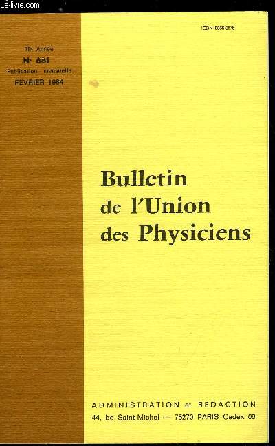 Bulletin de l'union des physiciens n 661 - Rsonance paramagntique par R. Moreau, Localisation de l'nergie par Michel Coulomb, La simulation lectrique par R. Saporte, Ph. Sarthou et P. Tardieu, La roue libre par J.P. Caron, Diode a jonction