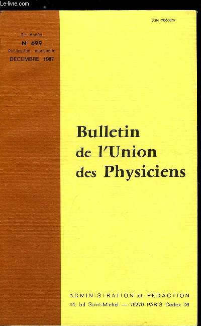 Bulletin de l'union des physiciens n 699 - Critres de pertinence en physique par Marc Serrero, Critres de pertinence en Science physiques, l'homognit : l'Invariance newtonienne par Marc Serrero, Recherche en didactique autour de la transition