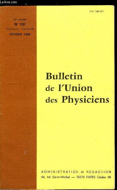 Bulletin de l'union des physiciens n 701 - Enseignement des sciences physiques et tldtection par J. Cassanet, Construction d'un radiomtre simplifi par Jean Vogt, En suivant la lune par Irne Tiraspolsky, Optique atmosphrique par Michel Henry