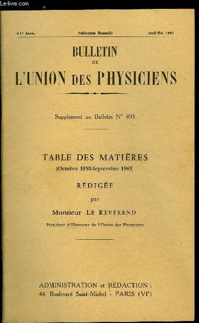 Supplment au Bulletin de l'union des physiciens n 495 - Table des matires (octobre 1950 - septembre 1950) rdige par Monsieur le Rvrend
